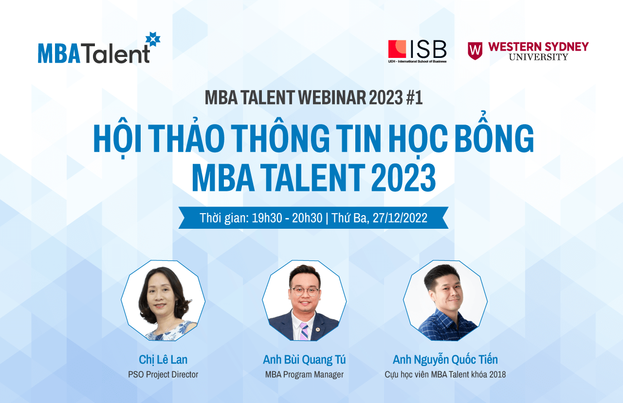 MBA Talent Webinar #1: Hội thảo Thông tin học bổng MBA Talent 2023