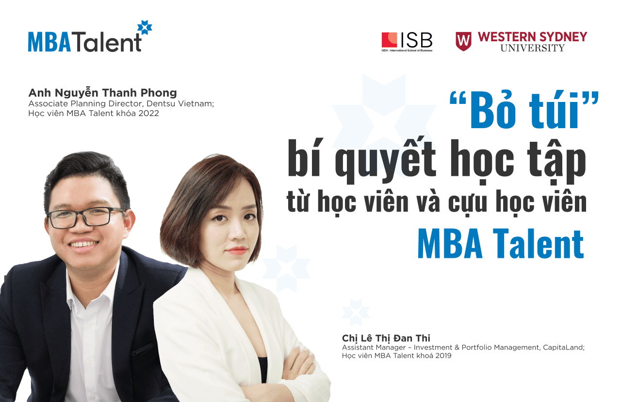 MBA Talent Webinar #2 - "Bỏ túi" bí quyết học tập từ học viên và cựu học viên MBA Talent